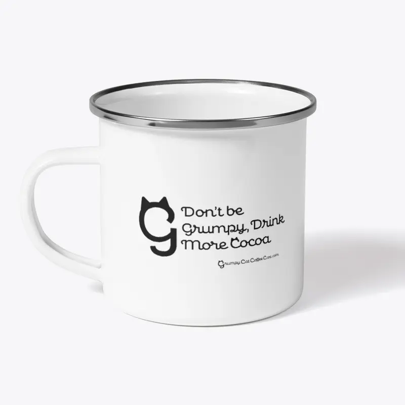 Don't Be Grumpy Camping Mug - Cocoa